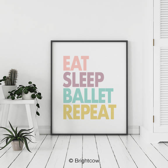 Eat Sleep Ballet Repeat
