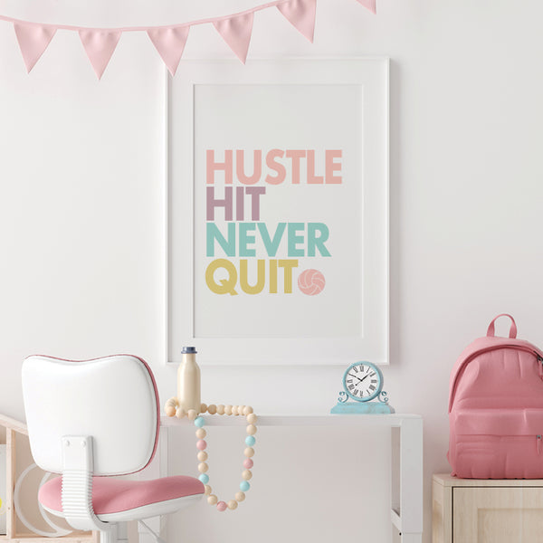 Hustle Hit Never Quit Printable
