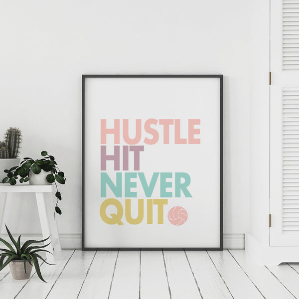 Hustle Hit Never Quit Printable