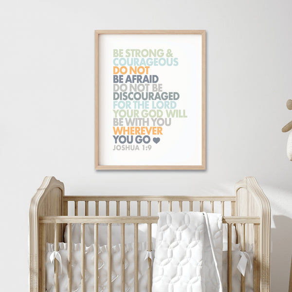 Be Strong and Courageous Joshua 1:9 Printable Art