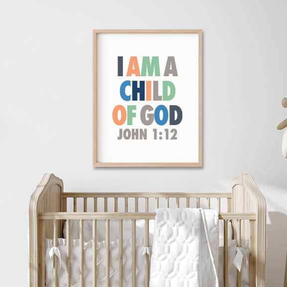 I Am A Child of God Print