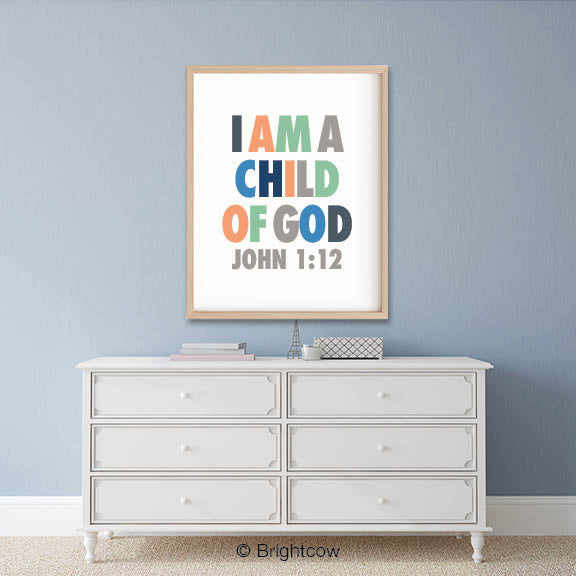 I Am A Child of God Print