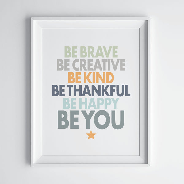 Be brave be kind be you printable