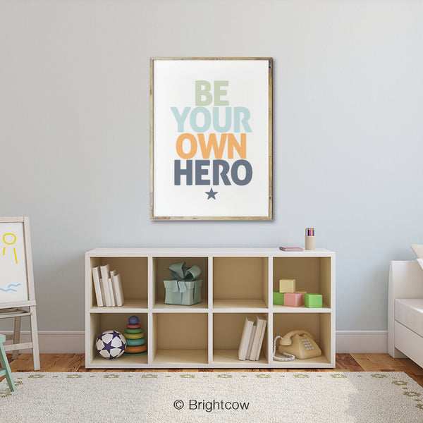Be your own hero