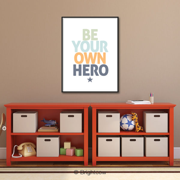 Be your own hero