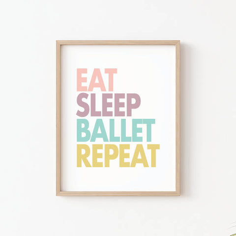Eat Sleep Ballet Repeat