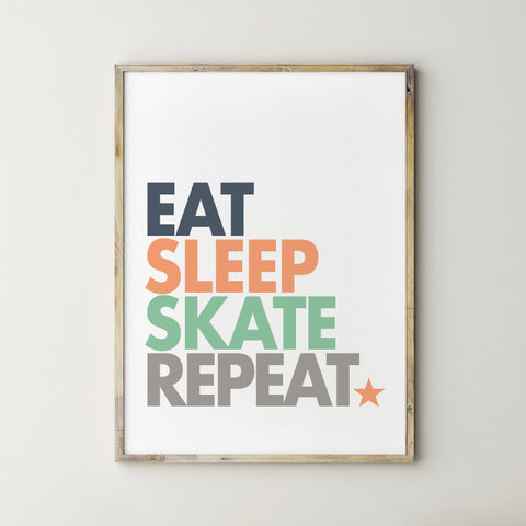 Eat Sleep Skate Repeat Downloadable Wall Print