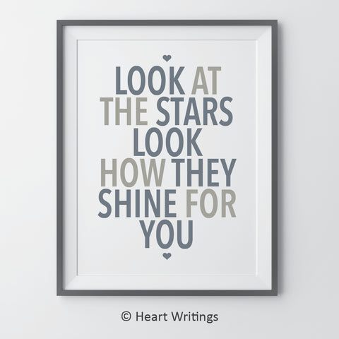 Look At The Star Look How They Shine For You
