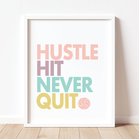 Hustle Hit Never Quit Printable