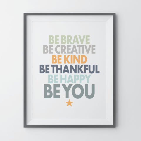 Be brave be kind be you printable