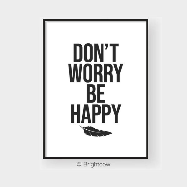 Don't worry be happy printable wall art