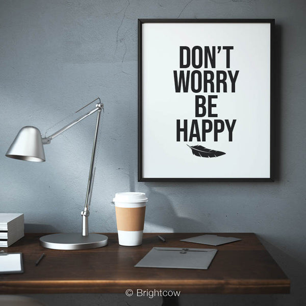 Don't worry be happy printable wall art