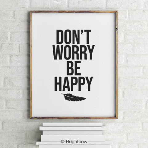Don't worry be happy printable wall art