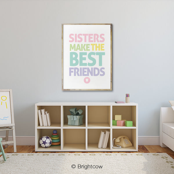 Sisters make the best friends printable art