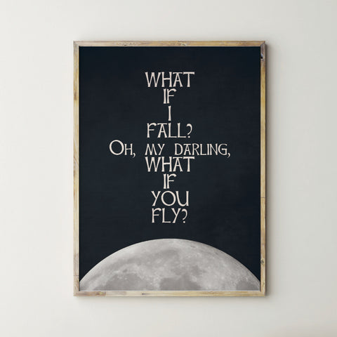 What if You Fall, What if You Fly Inspirational Quote Wall Art