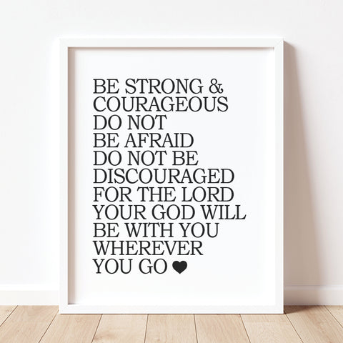 Be Strong & Courageous scripture wall art print